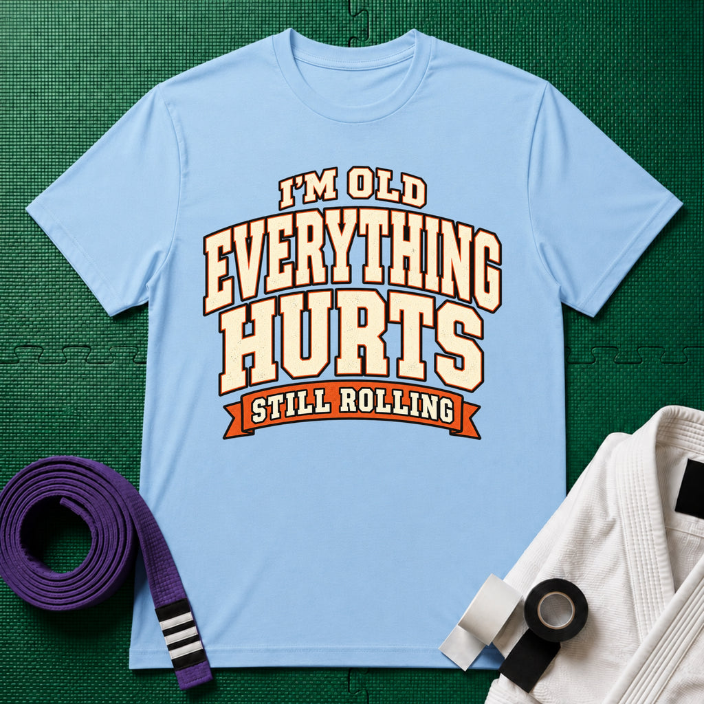 Everything Hurts T-Shirt