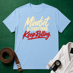 Mindset Is Everything Script T-Shirt