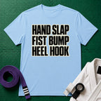Hand Slap Heel Hook T-Shirt