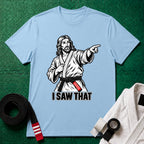 I Saw That T-Shirt