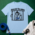 Rolled too Hard Blue Belt T-Shirt