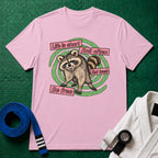 Life Is Short, Roll Often Raccoon T-Shirt, Light Pink