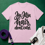 Jiu-Jitsu Hair, Don't Care T-Shirt, Light Pink