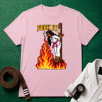 F*ck It T-Shirt (Design 1), Light Pink