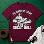 Not to Brag W Brown Belt T-Shirt