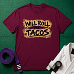 Roll for Tacos T-Shirt