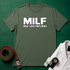 MILF T-Shirt