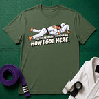 Got Here Purple Belt T-Shirt