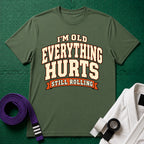 Everything Hurts T-Shirt