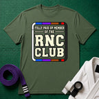 Paid Up RNC Club T-Shirt