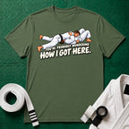 Got Here White Belt T-Shirt