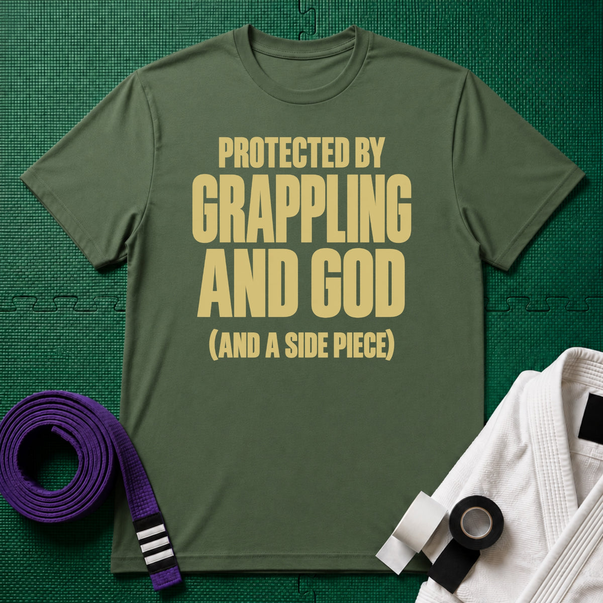 Protected by Grappling and God (and a Side Piece) T-Shirt, Military Green