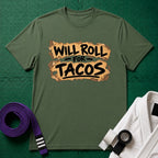 Roll for Tacos T-Shirt