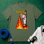 F*ck It T-Shirt (Design 2), Military Green