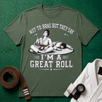 Not to Brag W Brown Belt T-Shirt