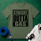 Straight Outta Gas T-Shirt, Military Green