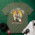 Still Rolling T-Shirt