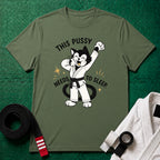 This Pussy Needs to Sleep Black Belt T-Shirt in Military Green