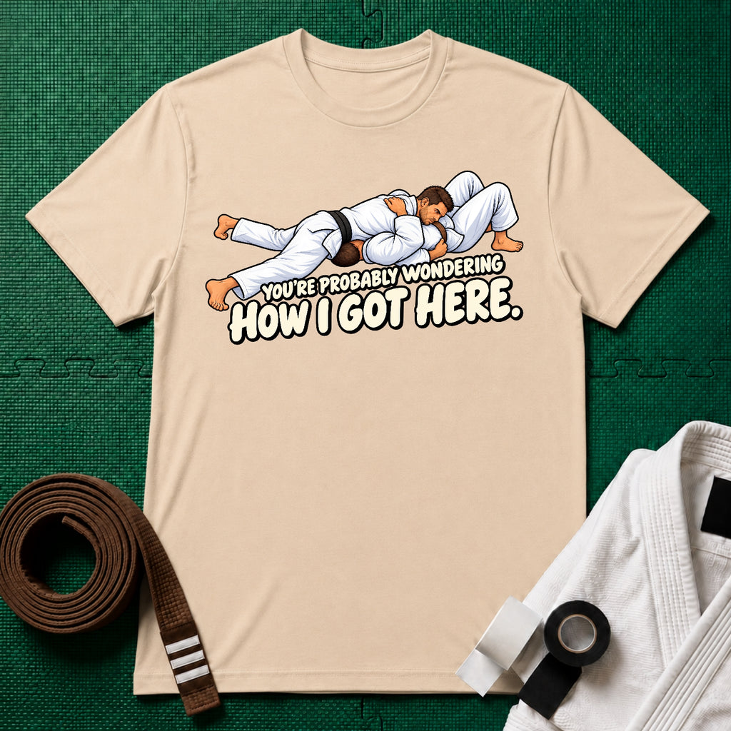 Got Here Brown Belt T-Shirt