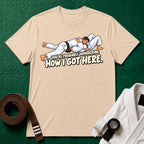 Got Here Brown Belt T-Shirt