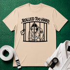 Rolled too Hard White Belt T-Shirt