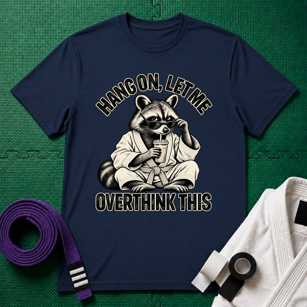 Overthink This T-Shirt