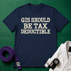Gis Should Be Tax Deductible T-Shirt