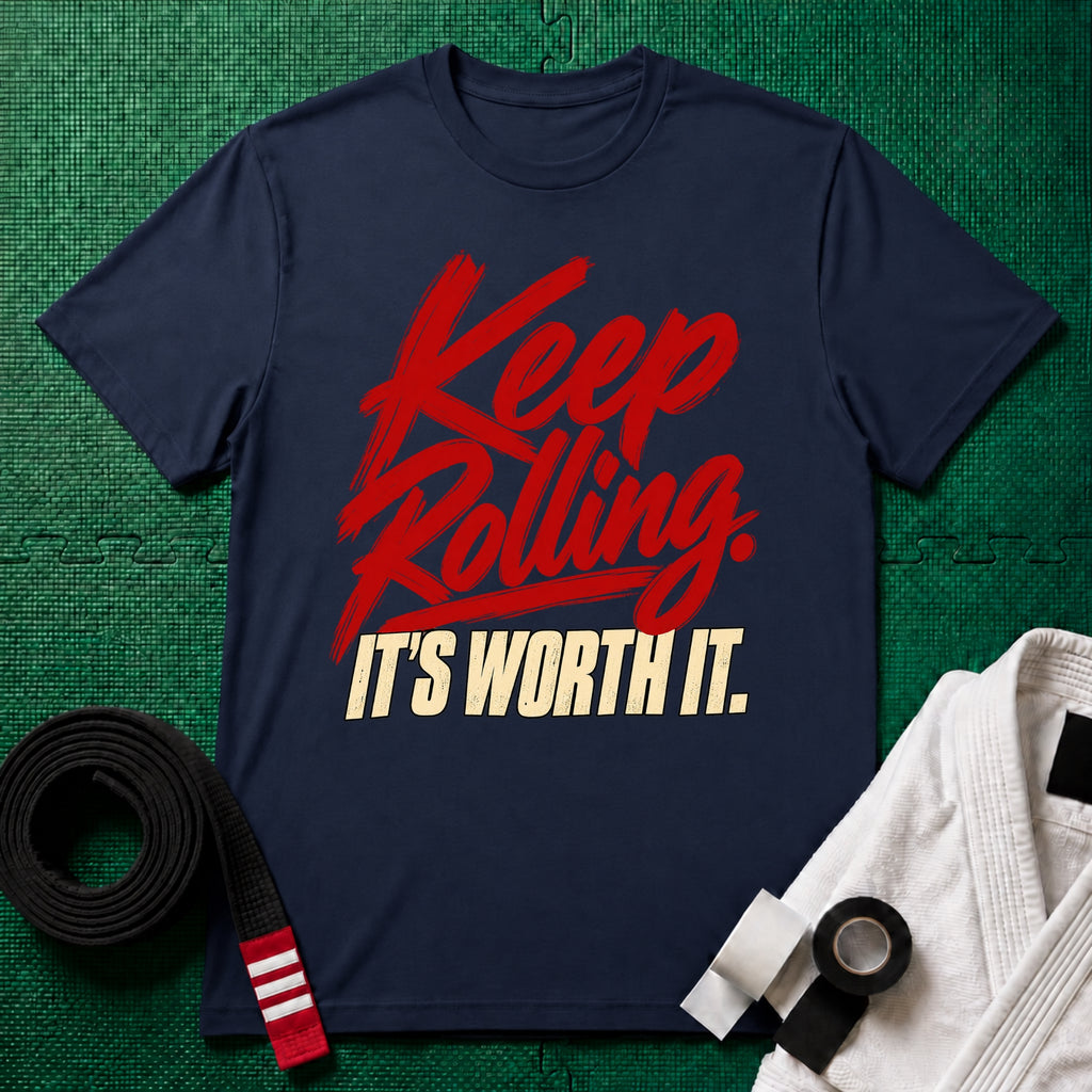Keep Rolling, It's Worth It Script T-Shirt