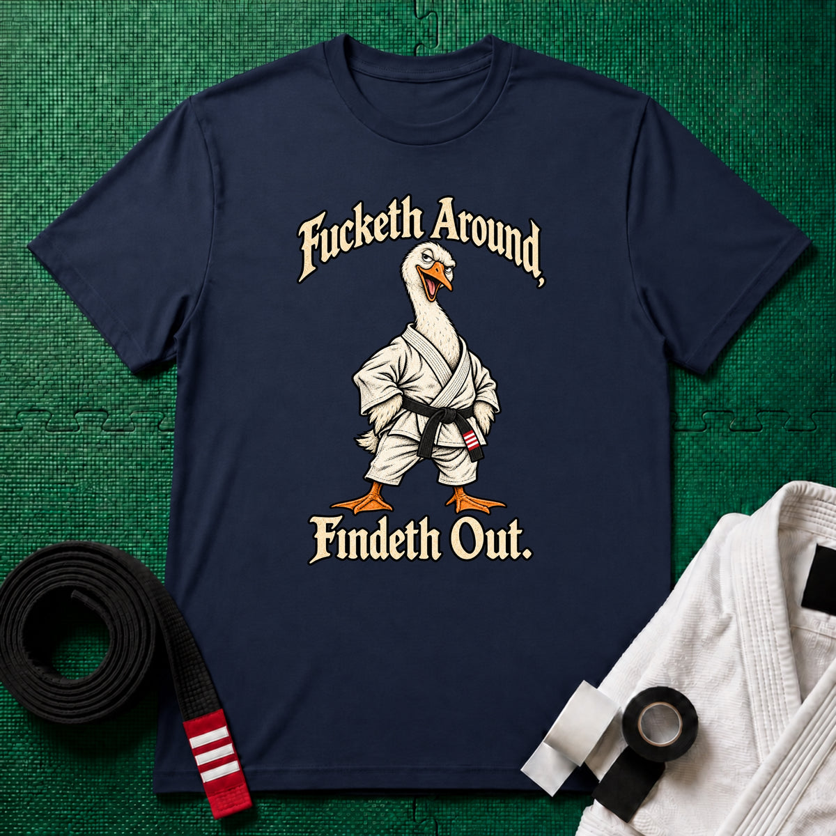 Fucketh Around Black Belt T-Shirt