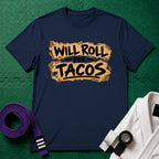 Roll for Tacos T-Shirt