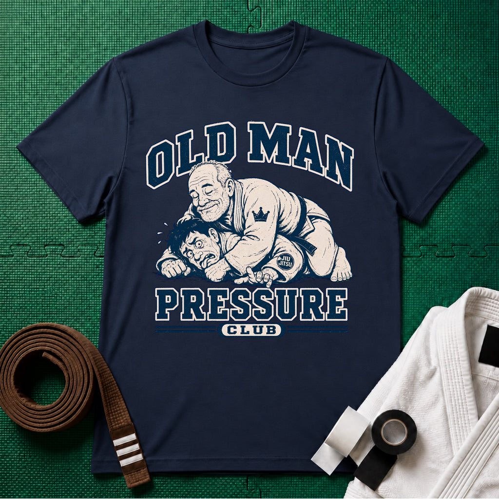 Old Man Pressure T-Shirt