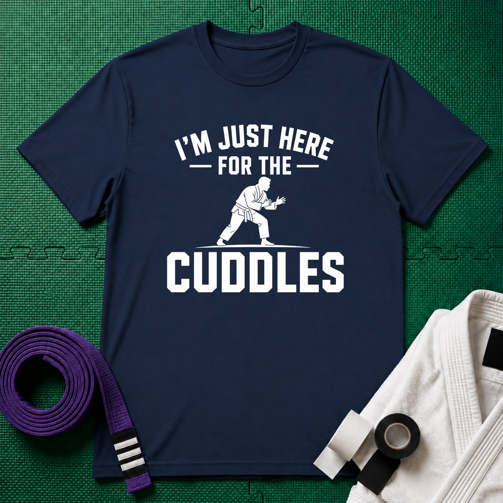 Here For The Cuddles T-Shirt