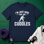 Here For The Cuddles T-Shirt