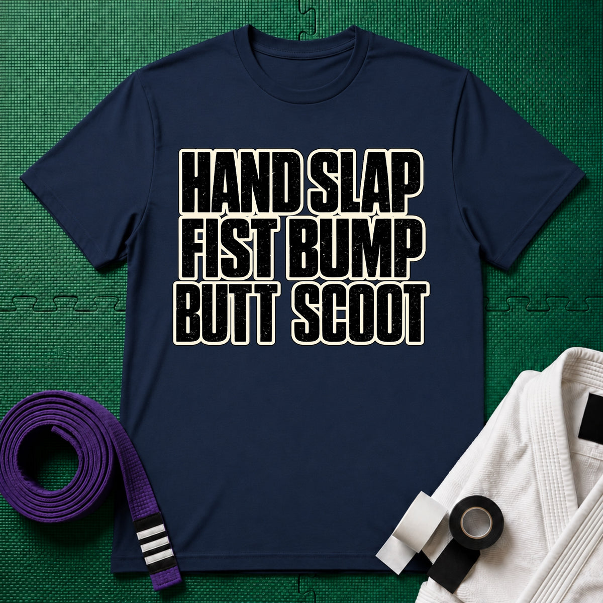 Hand Slap Butt Scoot T-Shirt