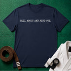 Roll About T-Shirt