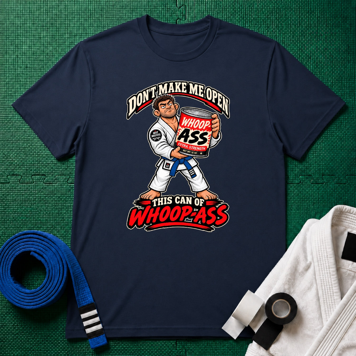 Whoop Ass Blue Belt T-Shirt