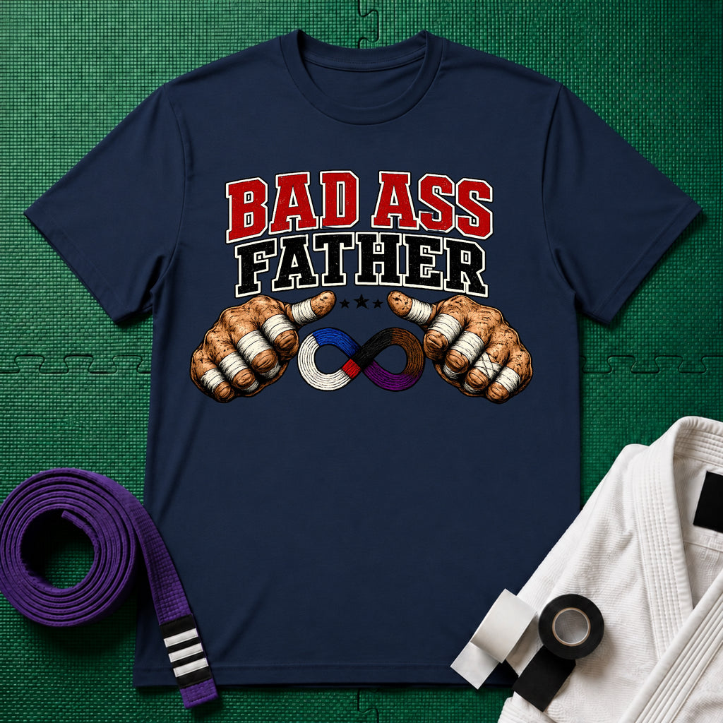 Bad Ass Father T-Shirt