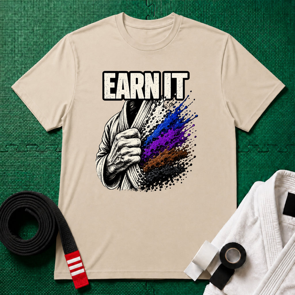 Earn It T-Shirt