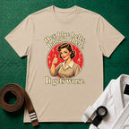 Hey Blue Belts T-Shirt