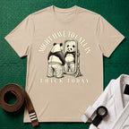 Might Have to Call In Thick Today T-Shirt in Sand