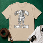 Grey Hair Don't Care T-Shirt, Sand