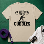 Here For The Cuddles T-Shirt