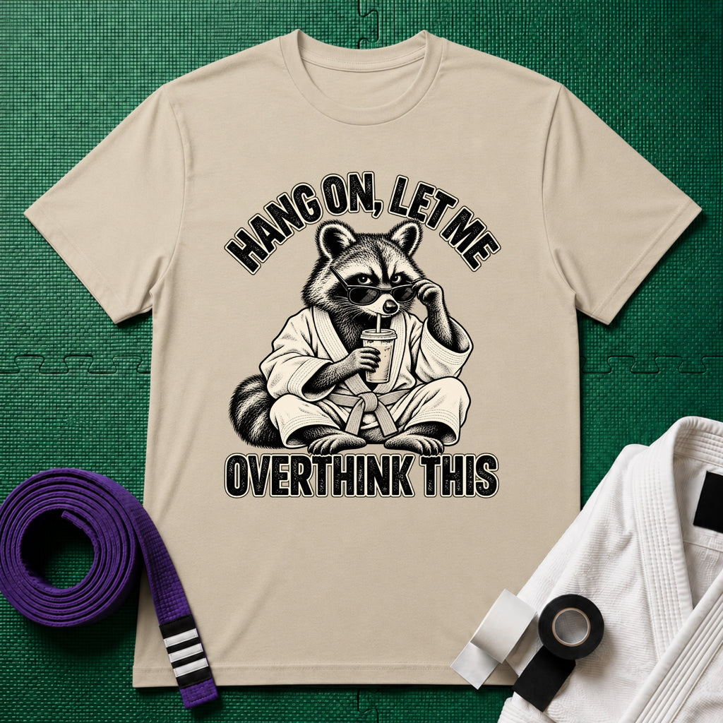 Overthink This T-Shirt