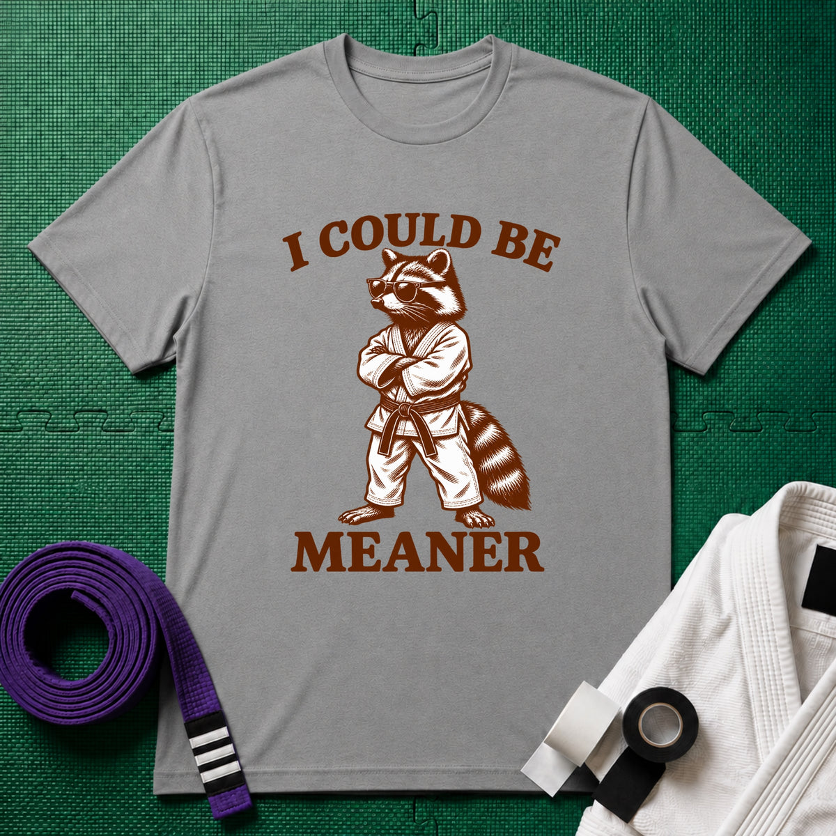 Could be Meaner T-Shirt