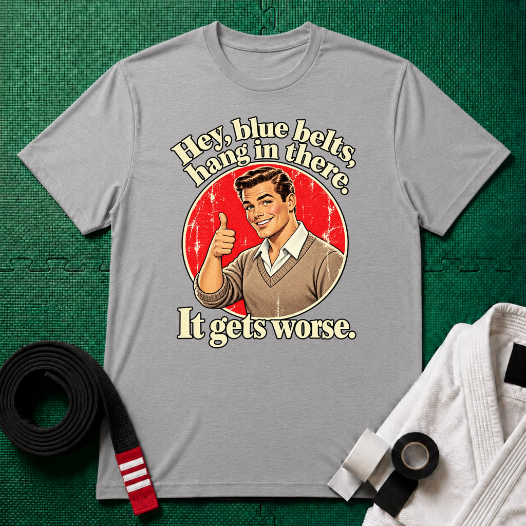 Hey Blue Belts T-Shirt