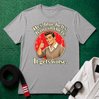 Hey Blue Belts T-Shirt