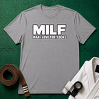 MILF T-Shirt