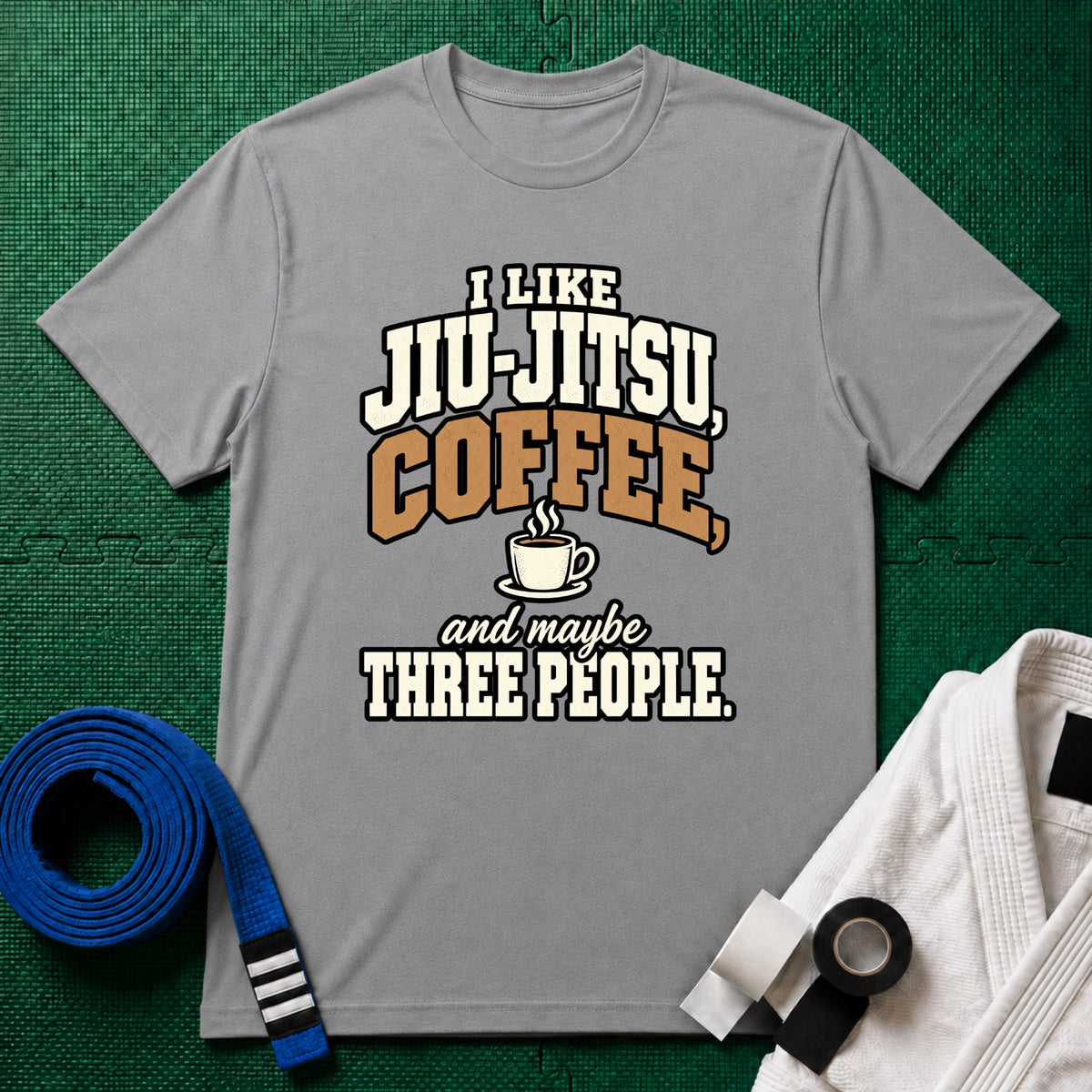 I Like Jiu-Jitsu, Coffee and Maybe Three People T-Shirt in Sport Grey