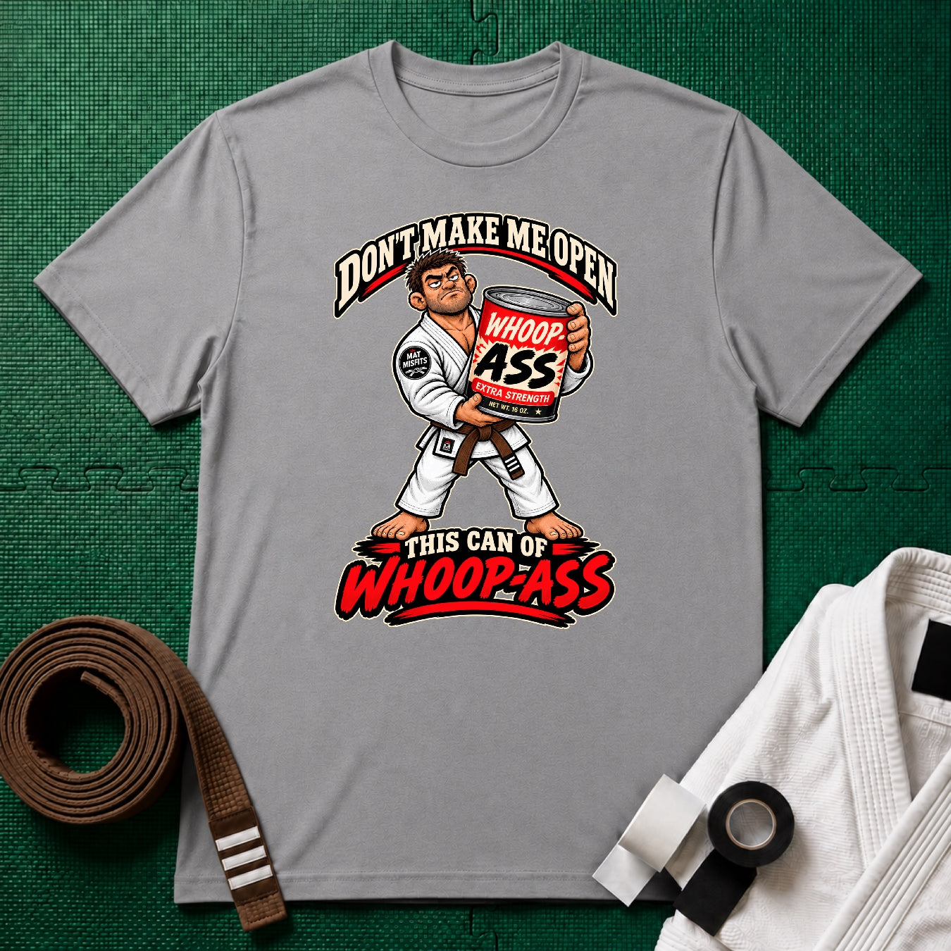 Whoop Ass Brown Belt T-Shirt