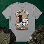 Skinny Dude No Gi T-Shirt